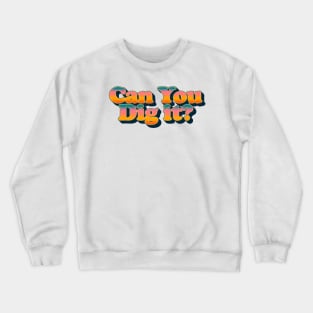 Can You Dig It // The Warriors Crewneck Sweatshirt